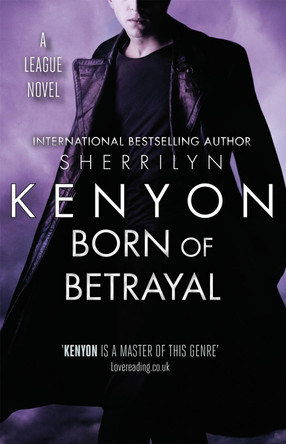 Born of Betrayal Sherrilyn Kenyon 9780349402796