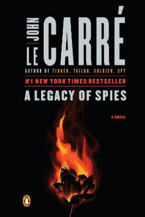A Legacy of Spies: A Novel John le Carre 9780735225138