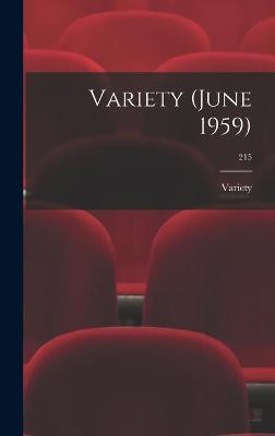 Variety (June 1959); 215 Variety 9781013685422
