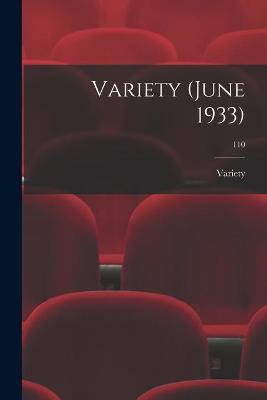 Variety (June 1933); 110 Variety 9781014665577