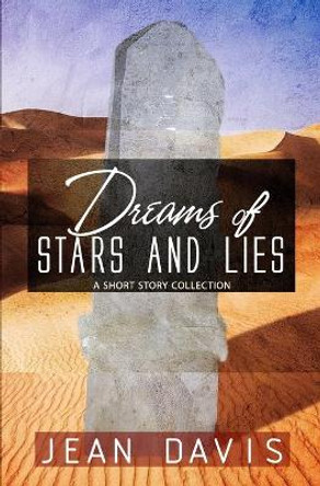 Dreams of Stars and Lies Jean Davis 9781734570144