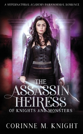 The Assassin Heiress by Corinne M Knight