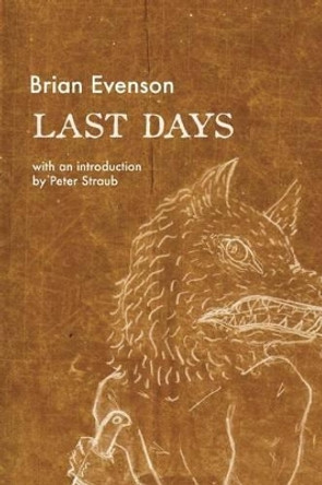 Last Days Brian Evenson 9781566894166