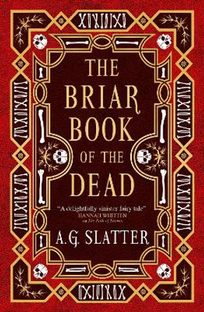 The Briar Book of the Dead A.G. Slatter 9781803364544
