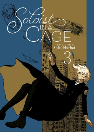 Soloist in a Cage Vol. 3 Shiro Moriya 9781638589990