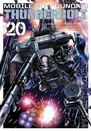 Mobile Suit Gundam Thunderbolt, Vol. 20 Yasuo Ohtagaki 9781974740444