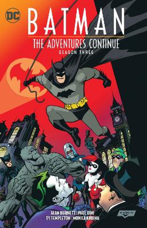Batman: The Adventures Continue Season Three Paul Dini 9781779524638