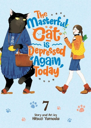 The Masterful Cat Is Depressed Again Today Vol. 7 Hitsuji Yamada 9798888431139
