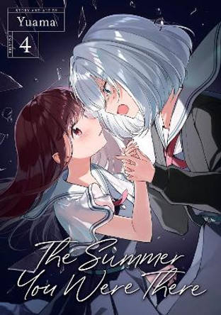 The Summer You Were There Vol. 4 Yuama 9781685799595
