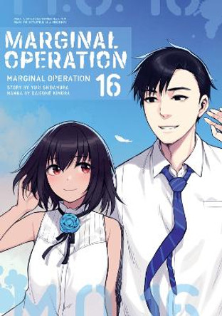 Marginal Operation: Volume 16 Yuri Shibamura 9781718359154