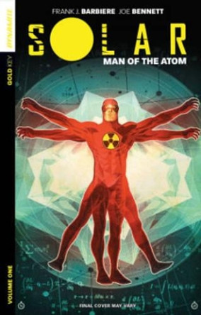 Solar: Man of the Atom Volume 1 - Nuclear Family Frank J Barbiere 9781606905425