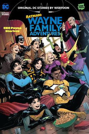 Batman: Wayne Family Adventures Volume Three CRC Payne 9781779526908