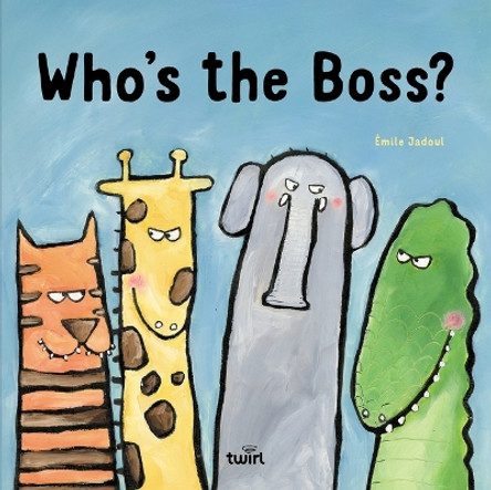 Who's the Boss? Emile Jadoul 9791036364242