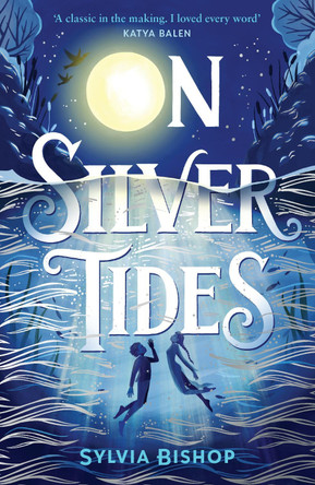 On Silver Tides Sylvia Bishop 9781839133589