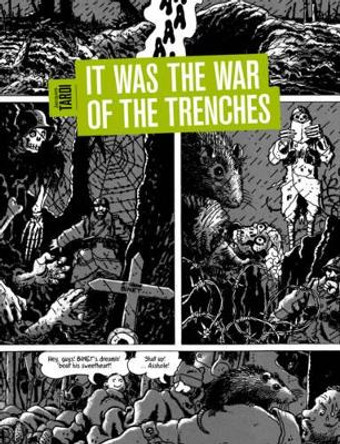 It Was The War Of The Trenches Jacques Tardi 9781606993538
