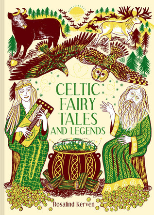 Celtic Fairy Tales and Legends Rosalind Kerven 9781849948500