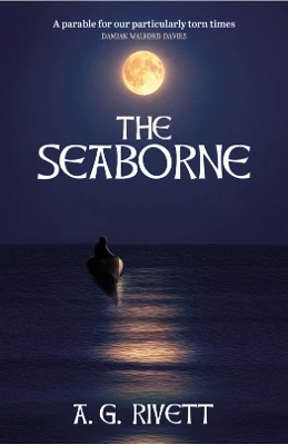 The Seaborne A G Rivett 9781739362362