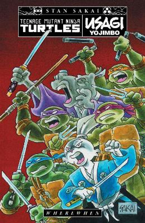Teenage Mutant Ninja Turtles/Usagi Yojimbo: WhereWhen Stan Sakai 9798887240220