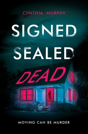 Signed Sealed Dead Cynthia Murphy 9780702318528