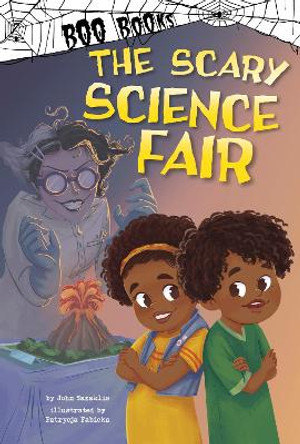 The Scary Science Fair John Sazaklis 9781398254671