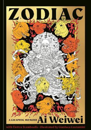 Zodiac: A Graphic Memoir Ai Weiwei 9781984862990