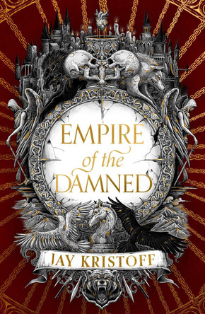 Empire of the Damned (Empire of the Vampire, Book 2) Jay Kristoff 9780008350482