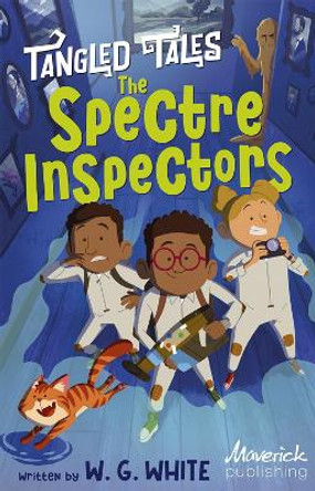 The Spectre Inspectors / The Poltergeist's Problem W.G. White 9781848869936