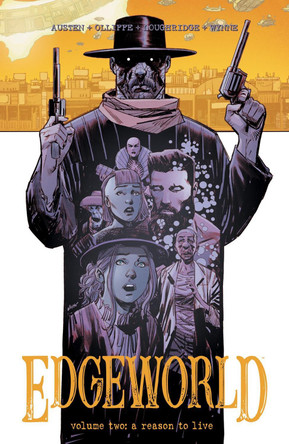 Edgeworld Volume 2: A Reason to Live by Chuck Austen