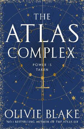 The Atlas Complex: The devastating conclusion to the story that started with The Atlas Six - now an international bestseller Olivie Blake 9781529095357