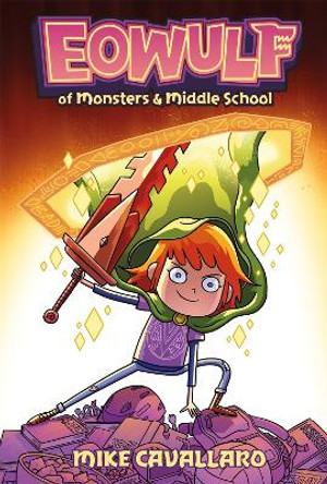 Eowulf: Of Monsters and Middle School Mike Cavallaro 9781035041329