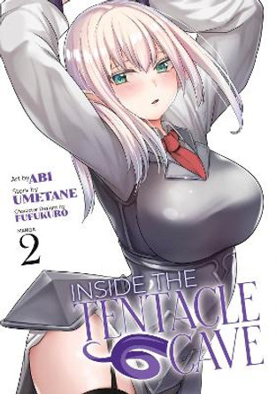 Inside the Tentacle Cave (Manga) Vol. 2 Umetane 9798888434123
