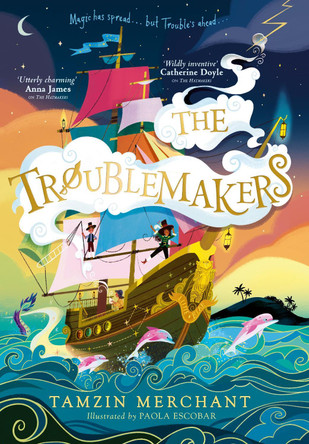 The Troublemakers Tamzin Merchant 9780241610398