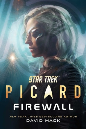 Star Trek: Picard: Firewall David Mack 9781668046357