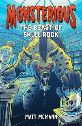 The Beast of Skull Rock (Monsterious, Book 4) Matt McMann 9780593530788