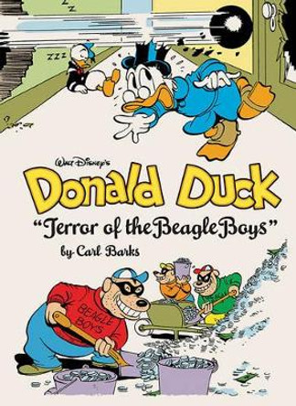 Walt Disney's Donald Duck Terror of the Beagle Boys: The Complete Carl Barks Disney Library Vol. 10 Carl Barks 9781606999202