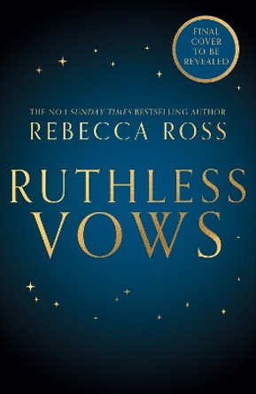 Ruthless Vows (Letters of Enchantment, Book 2) Rebecca Ross 9780008588229