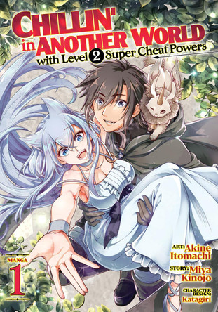 Chillin' in Another World with Level 2 Super Cheat Powers (Manga) Vol. 1 Miya Kinojo 9781648274329