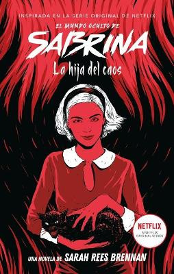Mundo Oculto de Sabrina 2, El. La Hija del Caos Sarah Rees Brennan 9788417854096