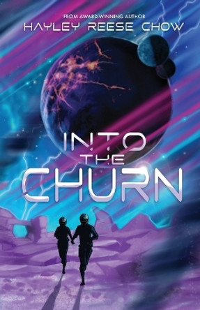 Into the Churn Hayley Reese Chow 9781778004483