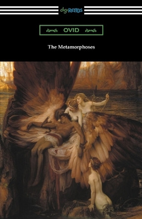 The Metamorphoses Ovid 9781420975659