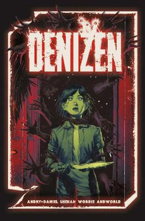 Denizen: The Complete Series David Db Andry 9781638492030