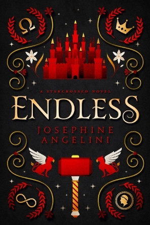 Endless: A Starcrossed Novel Josephine Angelini 9780999462898