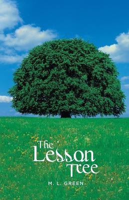 The Lesson Tree M L Green 9780228861638