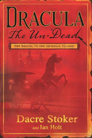 Dracula the Un-Dead Dacre Stoker 9780451230515