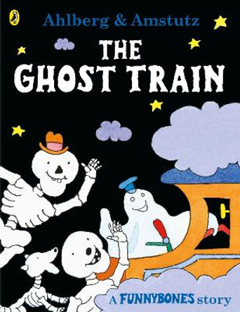 Funnybones: The Ghost Train Allan Ahlberg 9780140566819