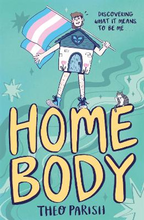 Homebody: Discovering What It Means To Be Me Theo Parish 9781035017621