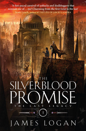 The Silverblood Promise James Logan 9781529432824