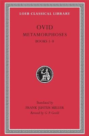 Metamorphoses, Volume I by Ovid