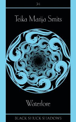 Waterlore by Teika Marija Smits