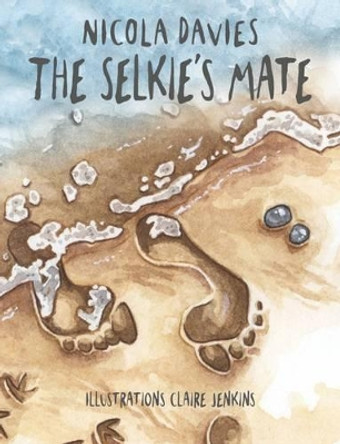 Shadows and Light: The Selkie's Mate Nicola Davies 9781910862490